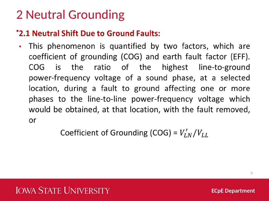 Distribution System Grounding Dr. Zhaoyu Wang 1113 - slide 9 of 27