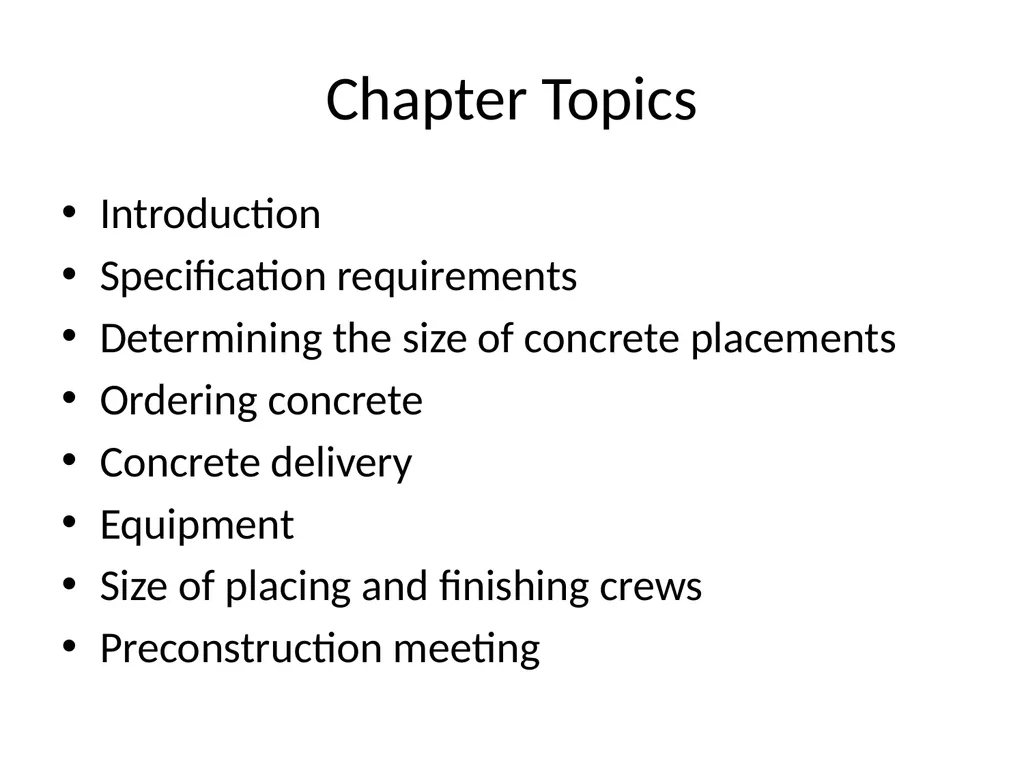 Planning for slab-on-ground placement Chapter 1 - slide 2 of 19