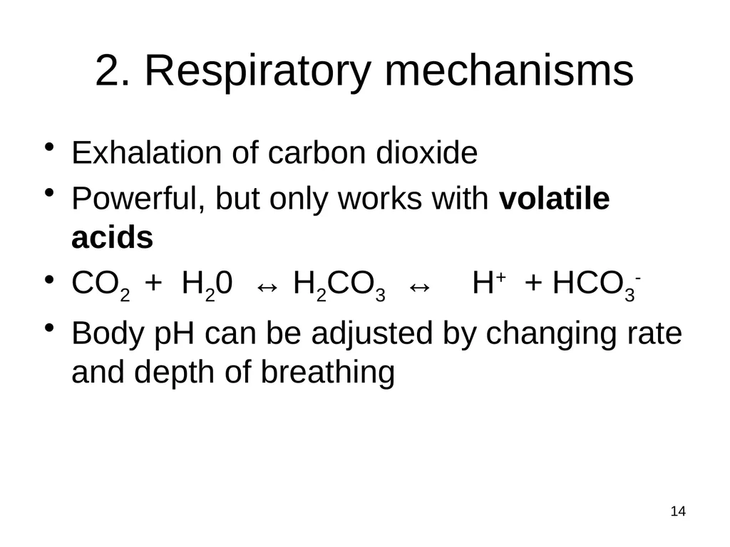 1 Acid and Base Balance and Imbalance 2 pH Review - slide 14 of 31