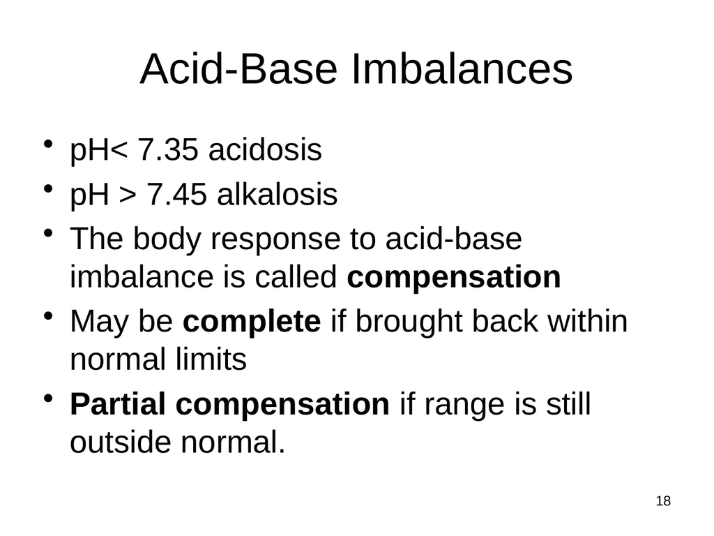 1 Acid and Base Balance and Imbalance 2 pH Review - slide 18 of 31