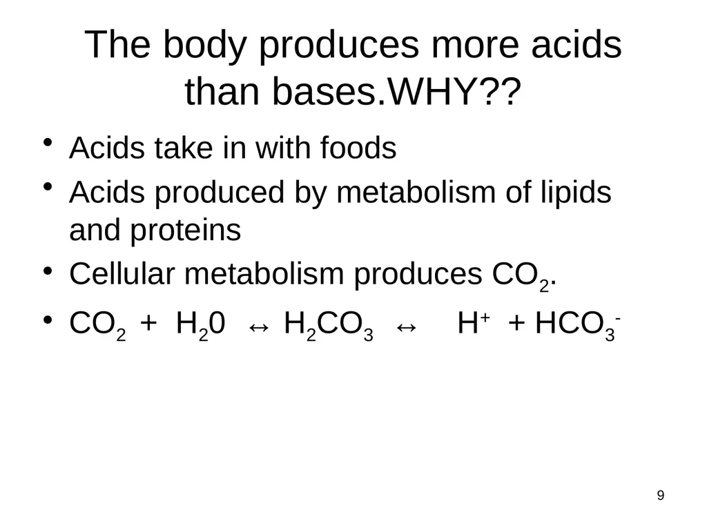 1 Acid and Base Balance and Imbalance 2 pH Review - slide 9 of 31