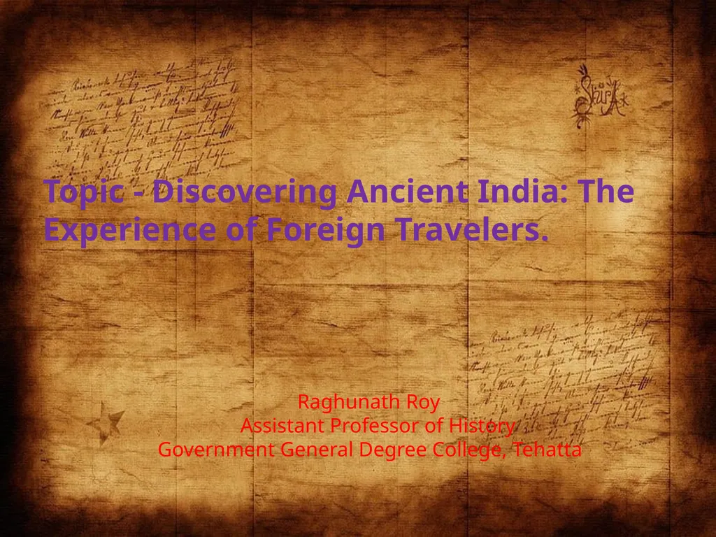 Topic - Discovering Ancient India: The Experience