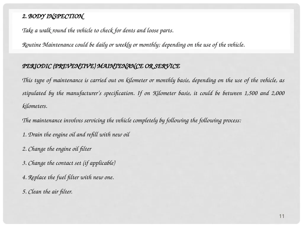 VEHICLE MAINTENANCE AND FIRE PROTECTION AND - slide 11 of 26