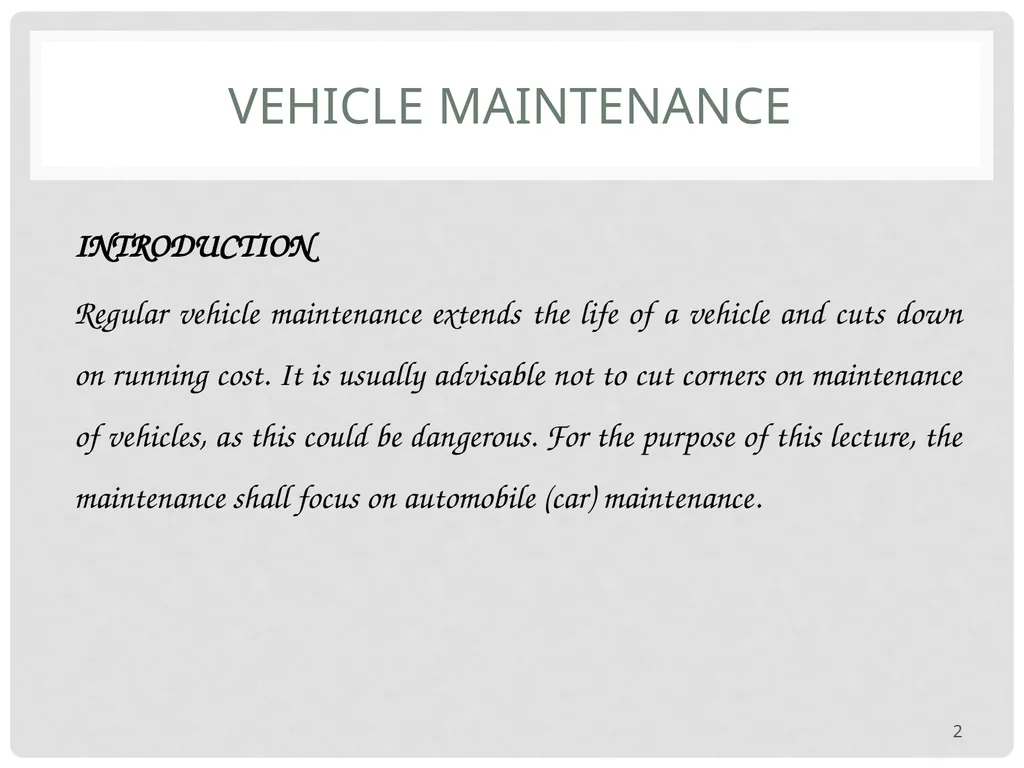 VEHICLE MAINTENANCE AND FIRE PROTECTION AND - slide 2 of 26