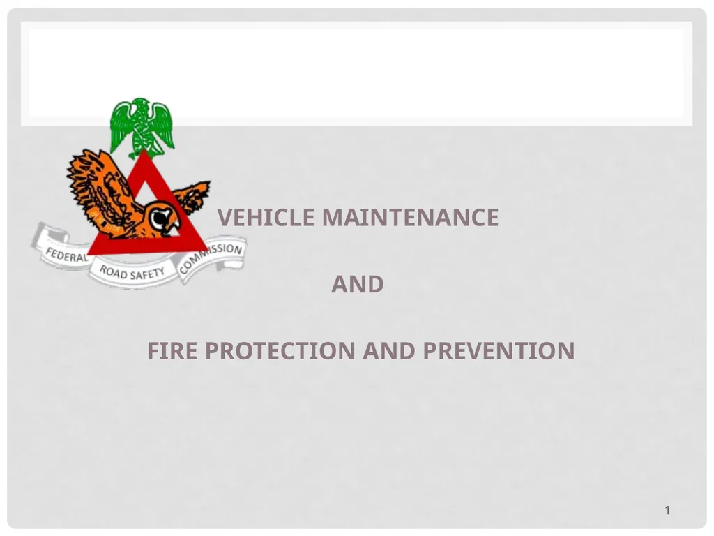 VEHICLE MAINTENANCE AND FIRE PROTECTION AND