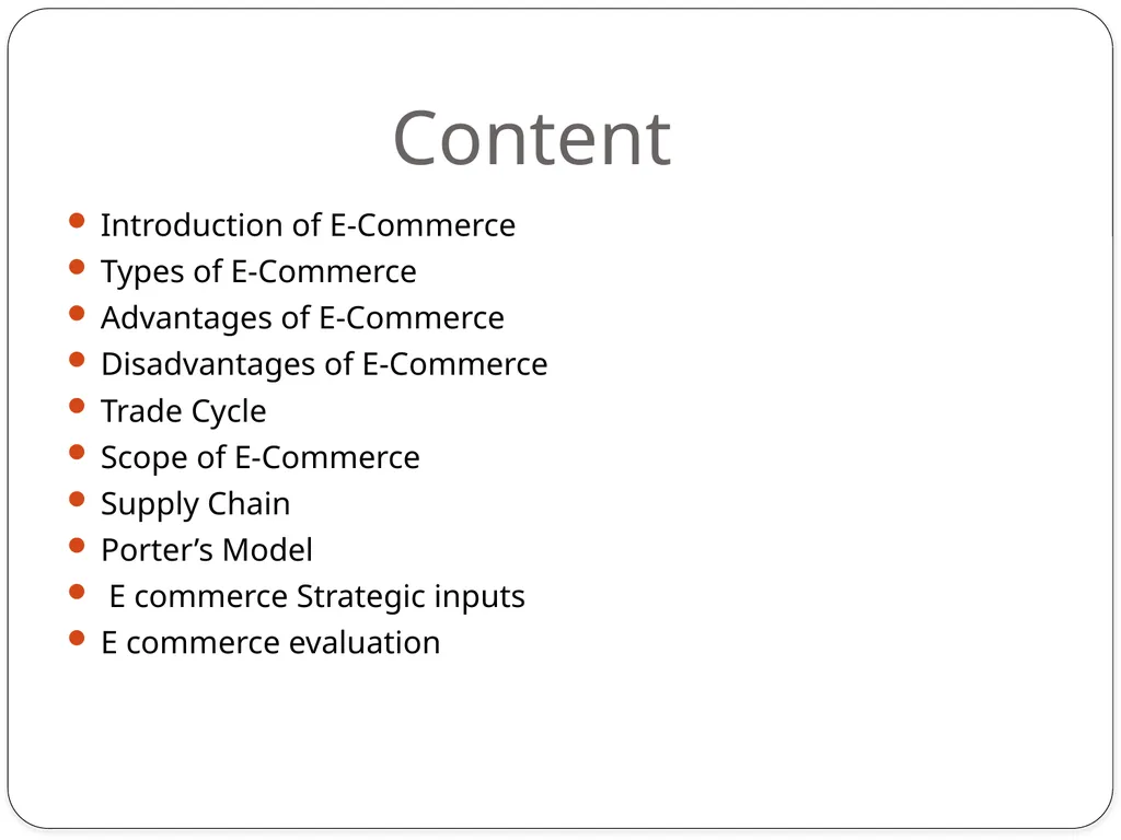 (BCA(603-N)) Introduction to E-commerce Content - slide 2 of 22
