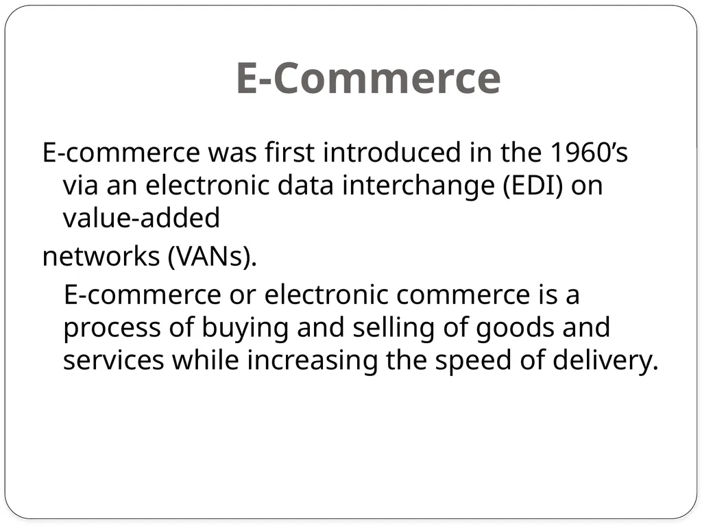 (BCA(603-N)) Introduction to E-commerce Content - slide 3 of 22