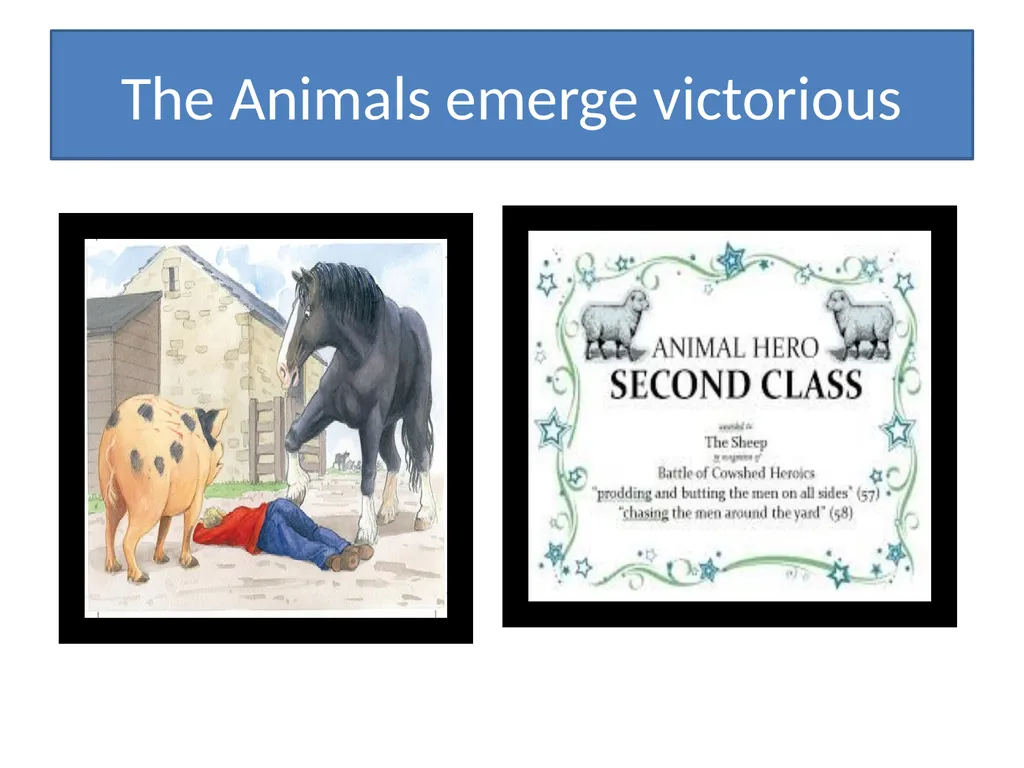 The Battle of the Cowshed The Humans Vs. the - slide 6 of 10