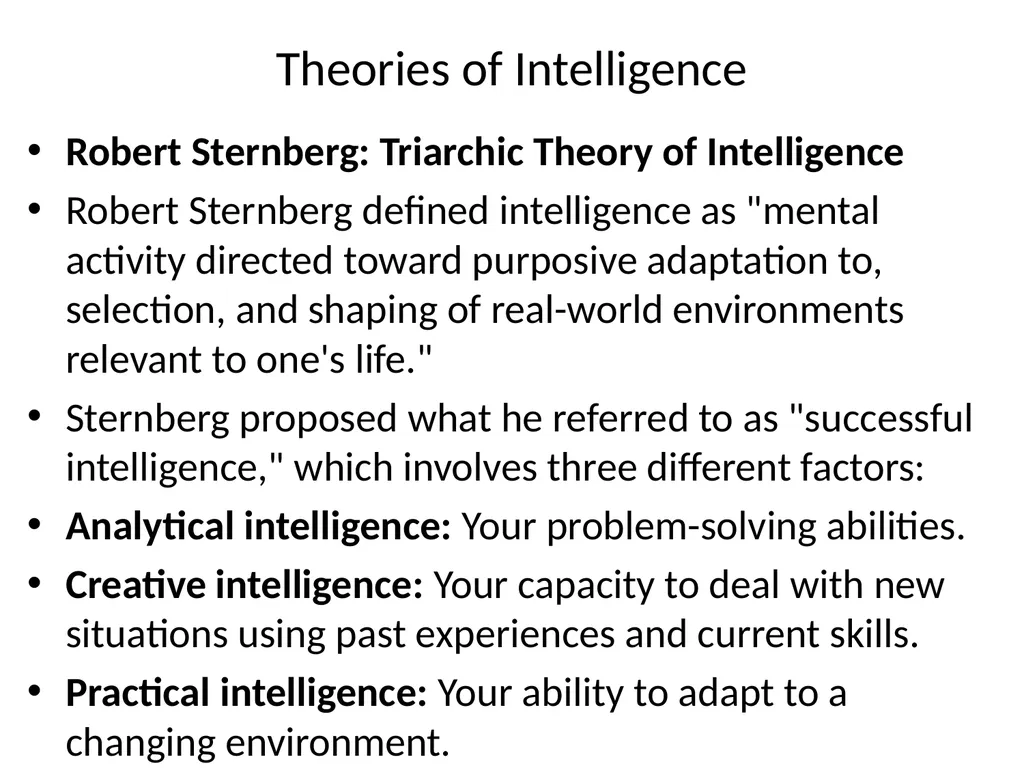 Intelligence. What is Intelligence Intelligence is - slide 6 of 11