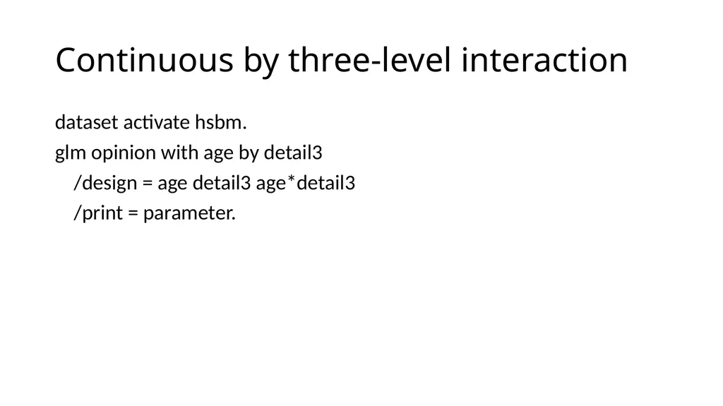 Graphing Interactions Using the PROCESS Macro in - slide 70 of 140