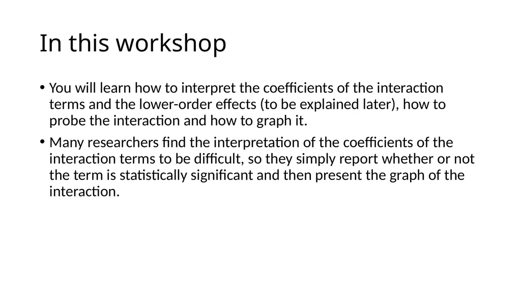 Graphing Interactions Using the PROCESS Macro in - slide 8 of 140