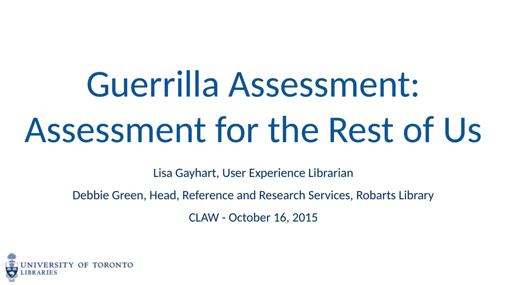 Guerrilla Assessment: Assessment for the Rest of - slide 1 of 7