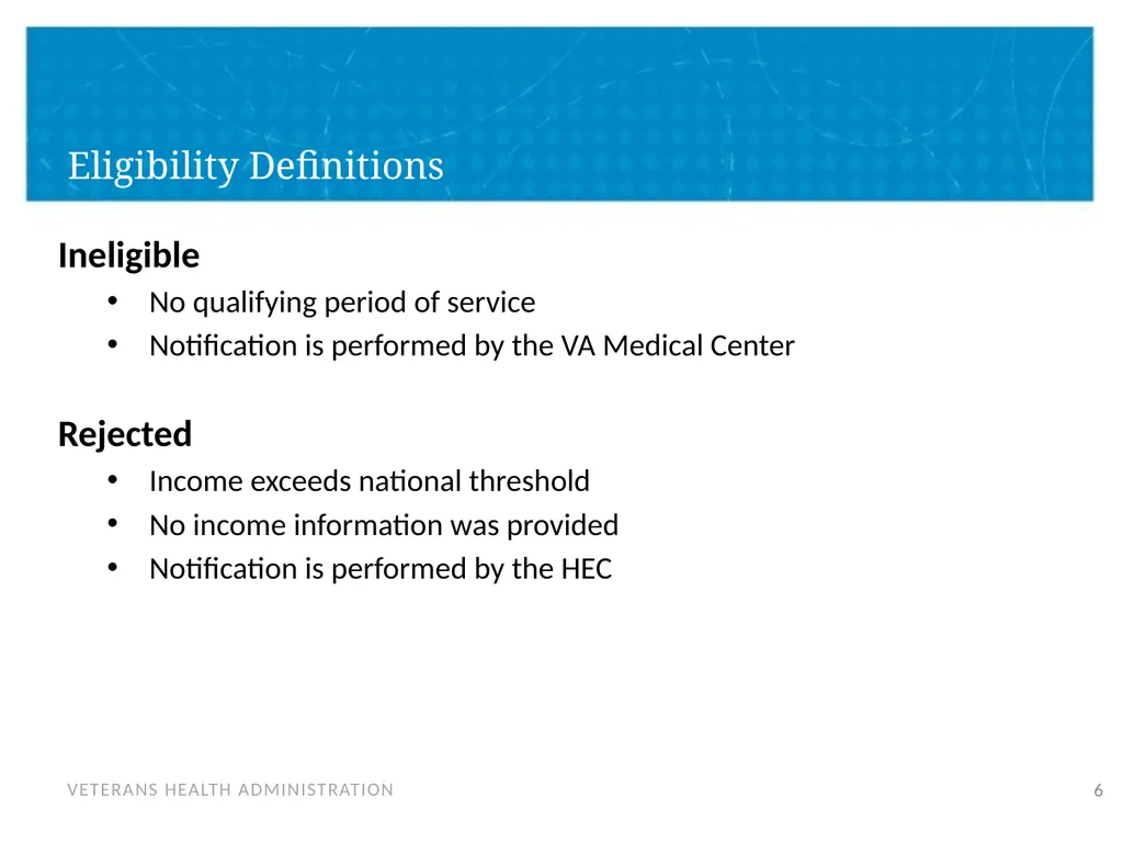 Veteran Eligibility and Enrollment Objectives In - slide 6 of 37