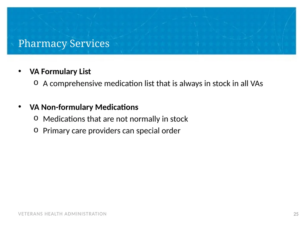 Veteran Eligibility and Enrollment Objectives In - slide 25 of 37