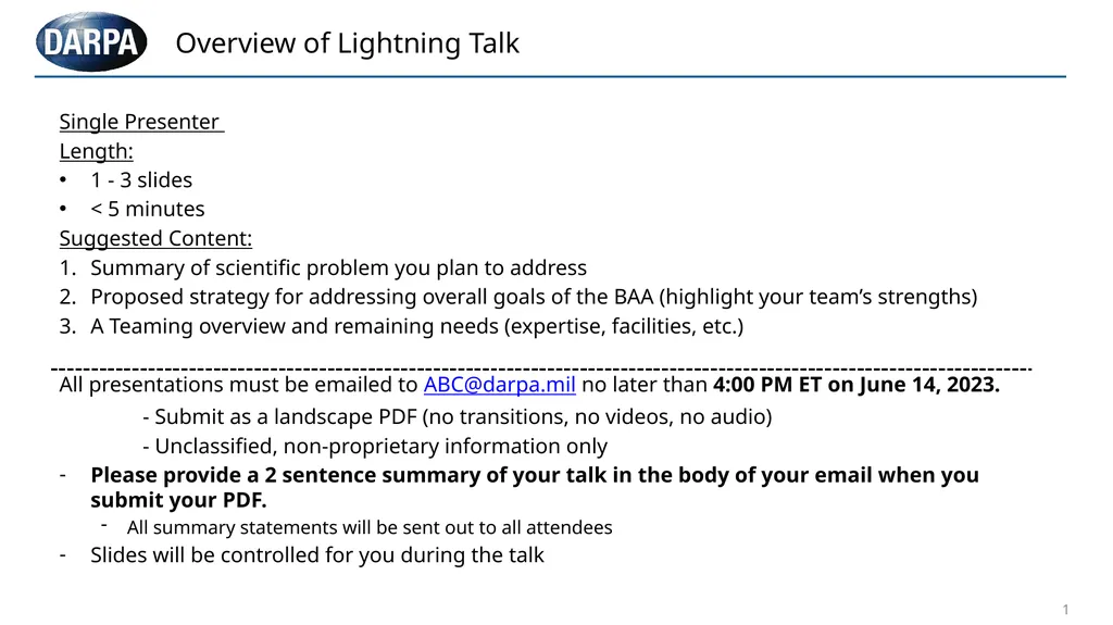 1 Single Presenter Length: 1 - 3 slides < 5 - slide 1 of 2