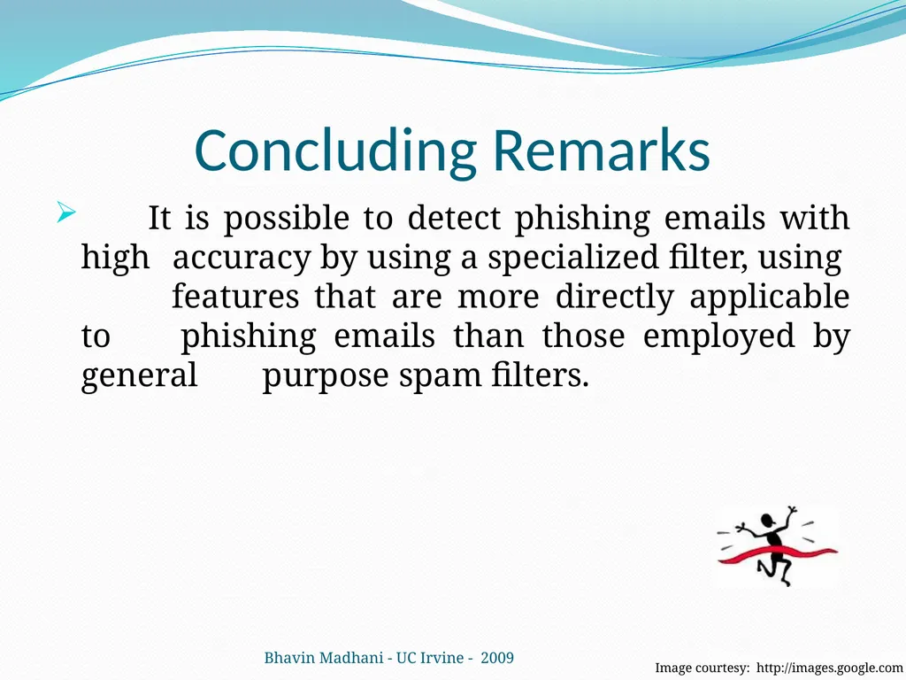 Learning to Detect Phishing Emails Ian Fette - slide 26 of 28