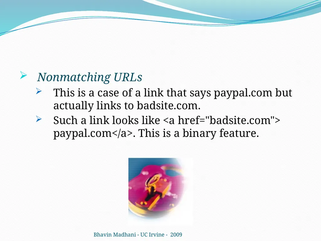 Learning to Detect Phishing Emails Ian Fette - slide 9 of 28