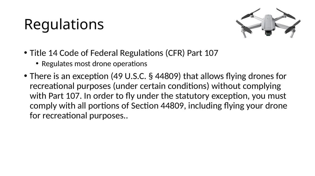 Introduction to Drones Overview Regulations (Part - slide 3 of 23