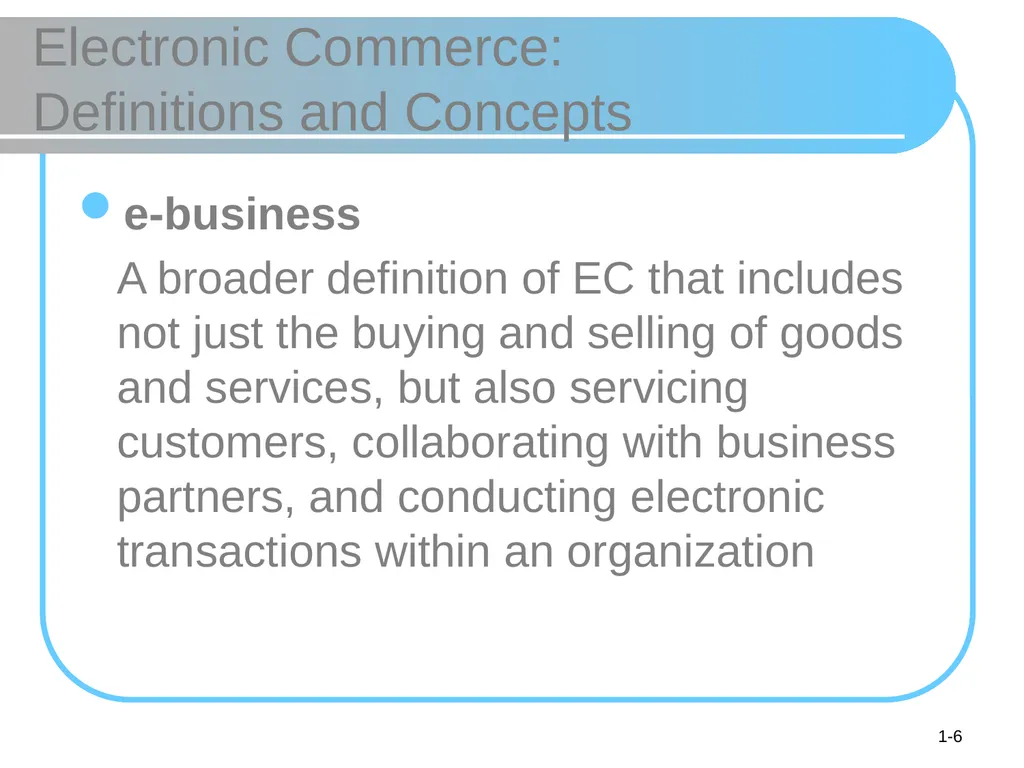 © 2008 Pearson Prentice Hall, Electronic Commerce - slide 6 of 46