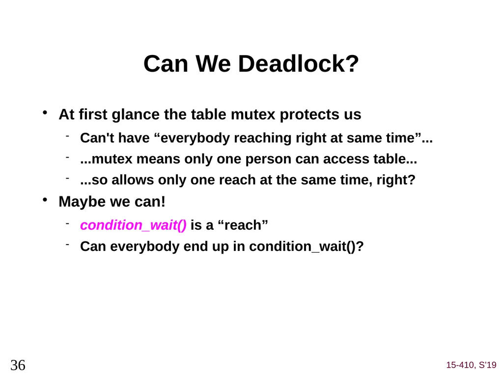Deadlock (1) Dave Eckhardt Brian Railing Dave - slide 36 of 67