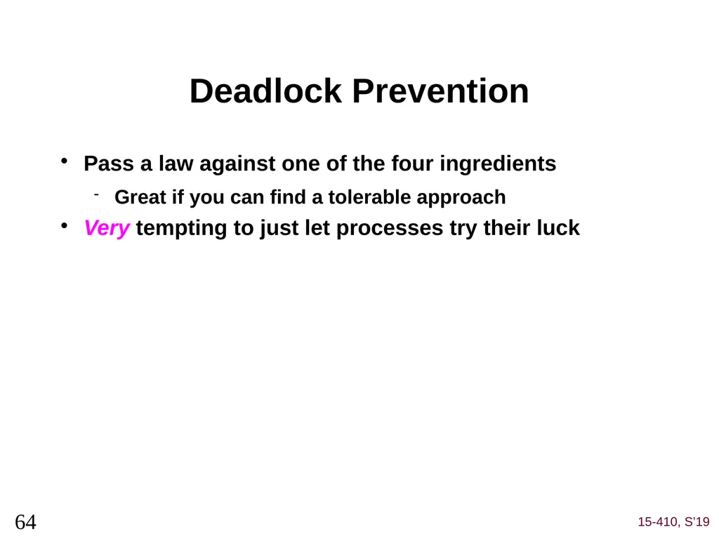 Deadlock (1) Dave Eckhardt Brian Railing Dave - slide 64 of 67