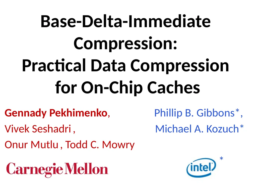 Base-Delta-Immediate Compression: Practical Data - slide 32 of 38