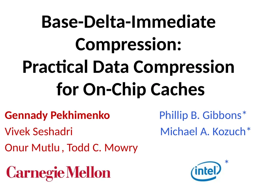 Base-Delta-Immediate Compression: Practical Data