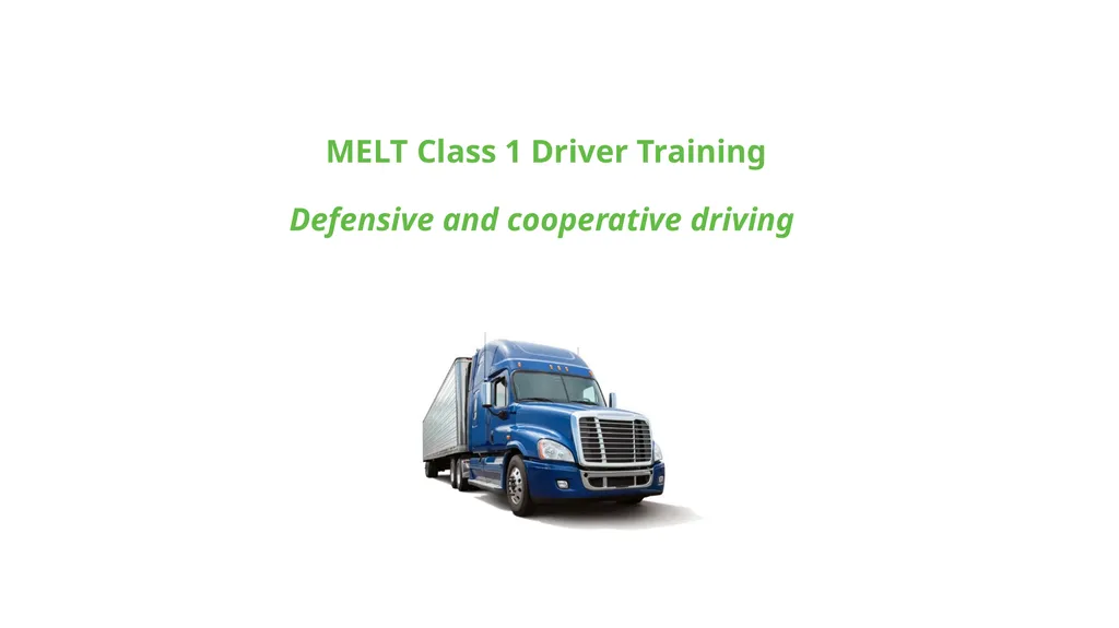 MELT Class 1 Driver Training Defensive and - slide 1 of 18