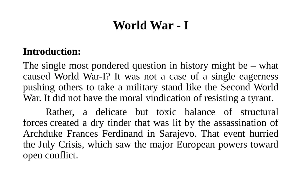 World War - I Introduction: The single most