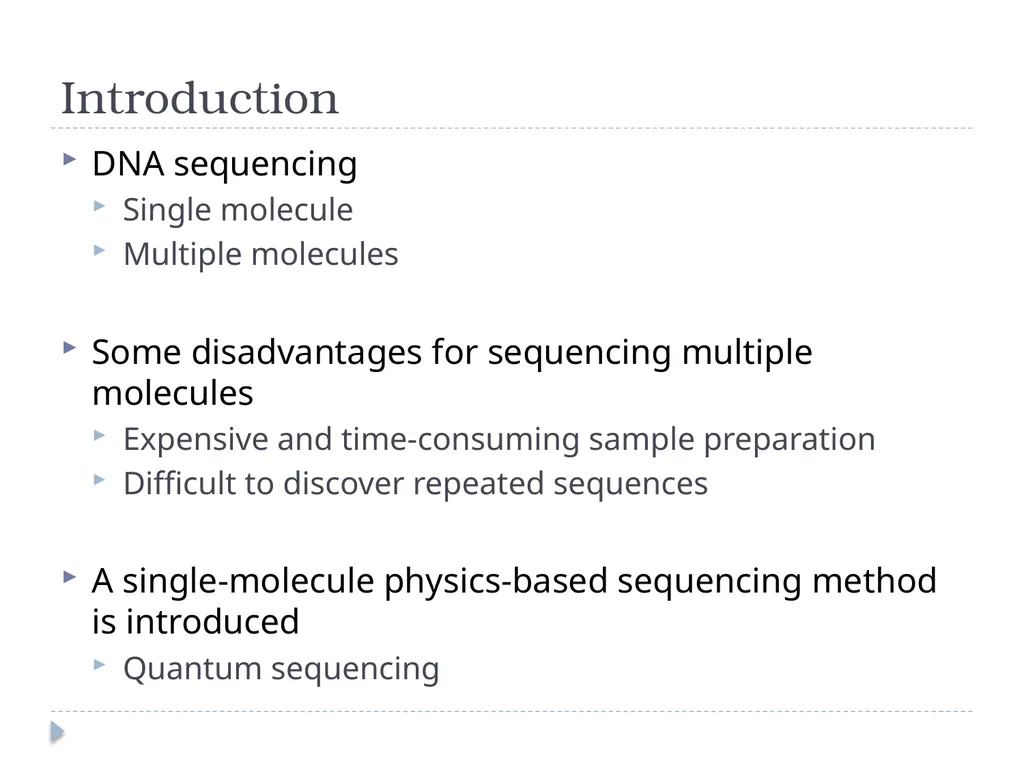 DNA sequencing : Read with quantum mechanics - slide 2 of 6