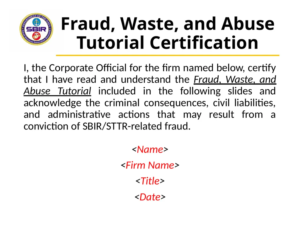 Fraud, Waste, and Abuse Tutorial Certification I,