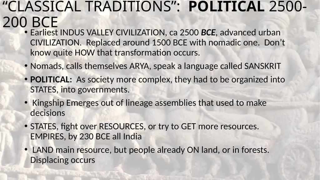 Indian History Introduction HISTORY Purpose today - slide 4 of 11