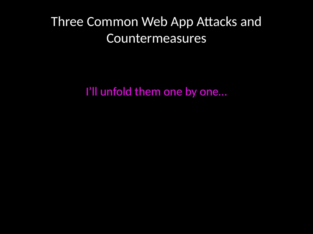 Security: Attacks & Countermeasures - slide 2 of 29
