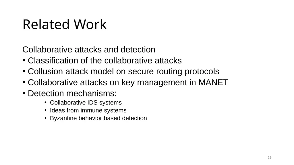COLLABORATIVE ATTACKS AND DEFENSE Bharat Bhargava - slide 33 of 44