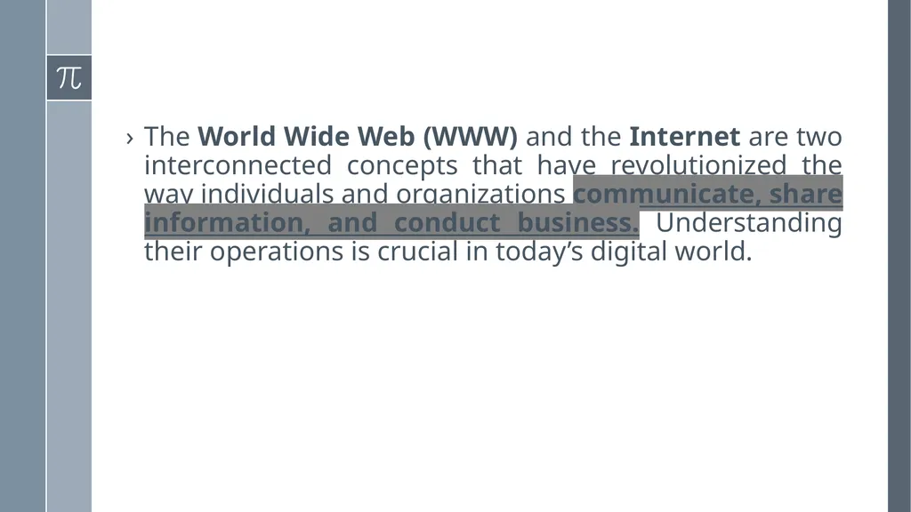 INTRODUCTION TO WORLD WIDE WEB AND INTERNET - slide 2 of 11