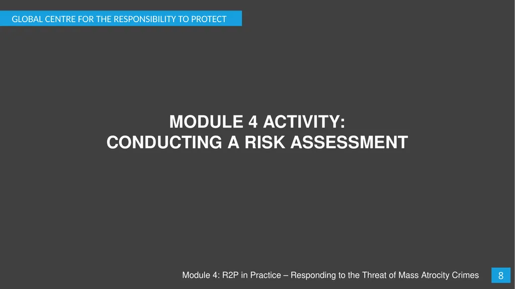 Module 4: R2P in Practice – Responding to the - slide 9 of 19