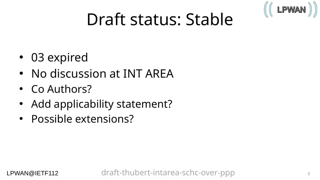 1 draft-thubert-intarea-schc-over-ppp Authors: - slide 3 of 4