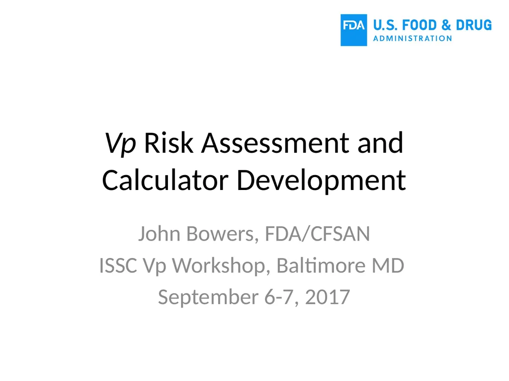 Vp Risk Assessment and Calculator Development John - slide 1 of 19