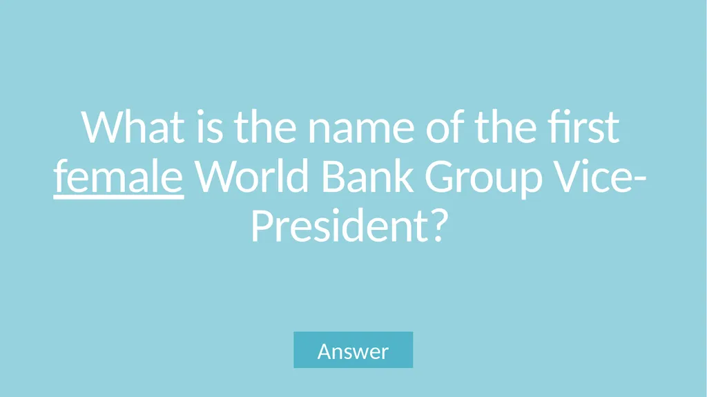 World Bank Group Trivia Game What are the sources - slide 13 of 52