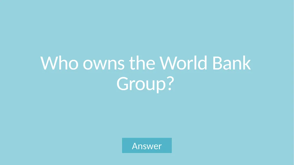 World Bank Group Trivia Game What are the sources - slide 35 of 52