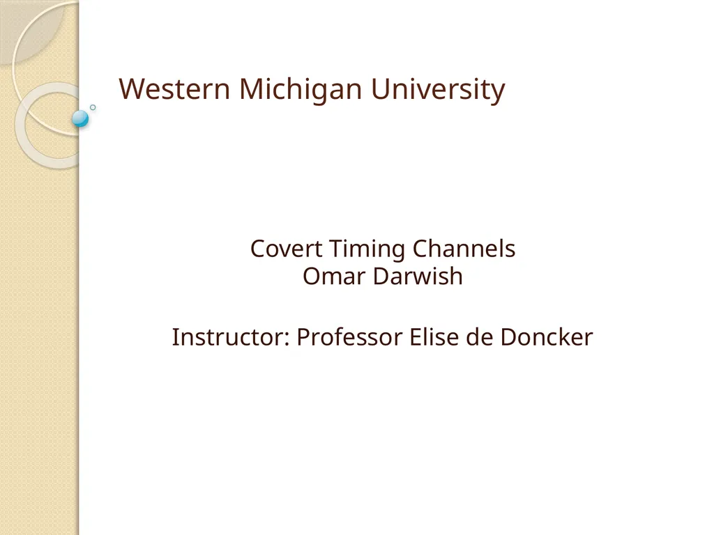 Western Michigan University Covert Timing Channels - slide 1 of 26