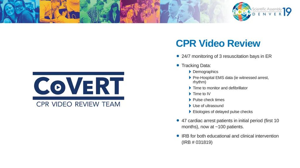 CoVeRT: CPR Video Review Team George Washington - slide 2 of 10