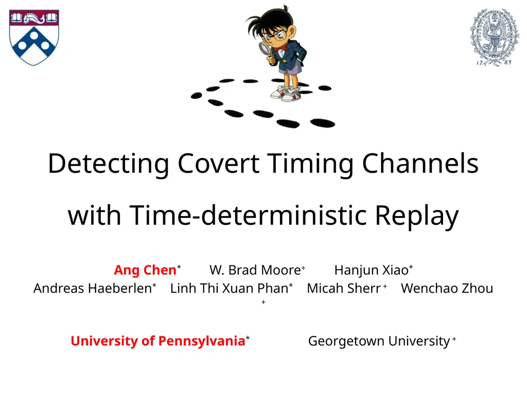 Detecting Covert Timing Channels with - slide 1 of 26
