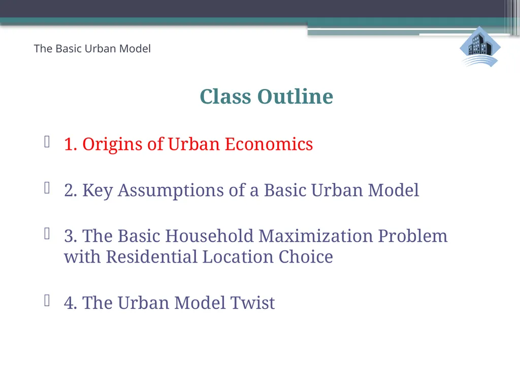 ECN741: Urban Economics The Basic Urban Model 1: - slide 3 of 42