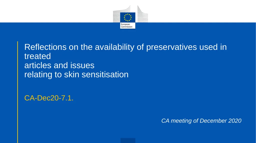 Reflections on the availability of preservatives - slide 1 of 10