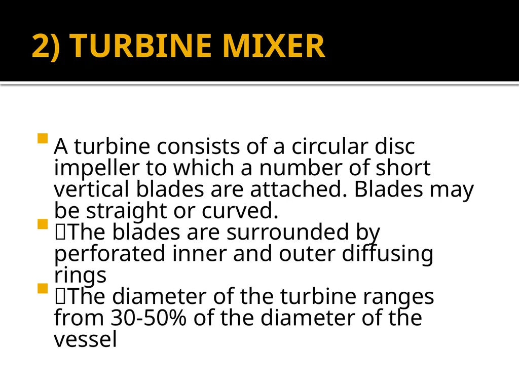 MIXING – Unit operation-General introduction, - slide 24 of 28