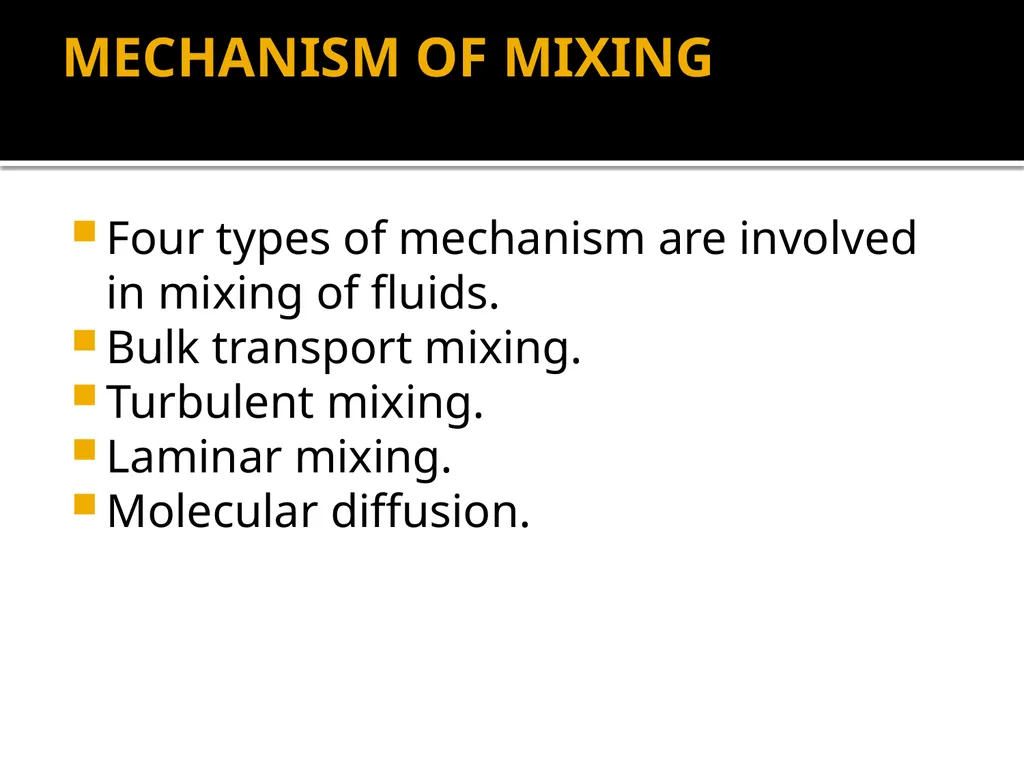 MIXING – Unit operation-General introduction, - slide 12 of 28