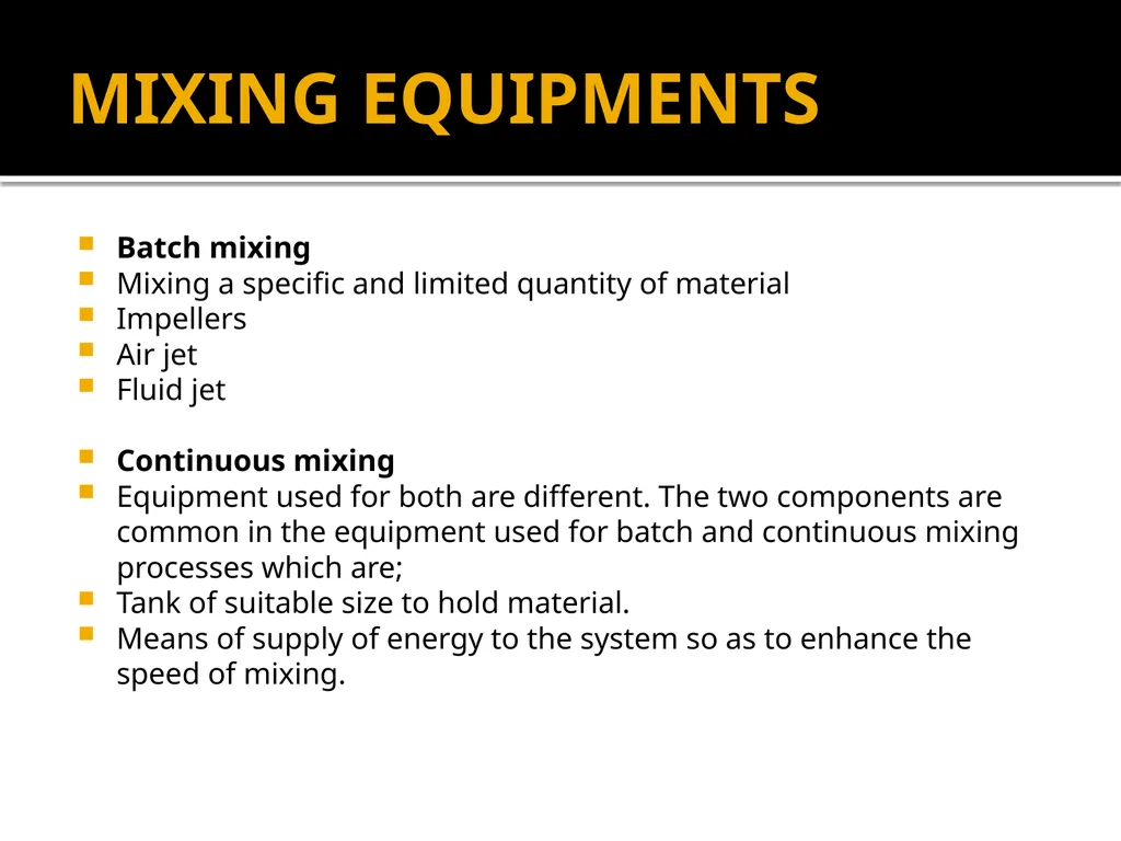 MIXING – Unit operation-General introduction, - slide 17 of 28