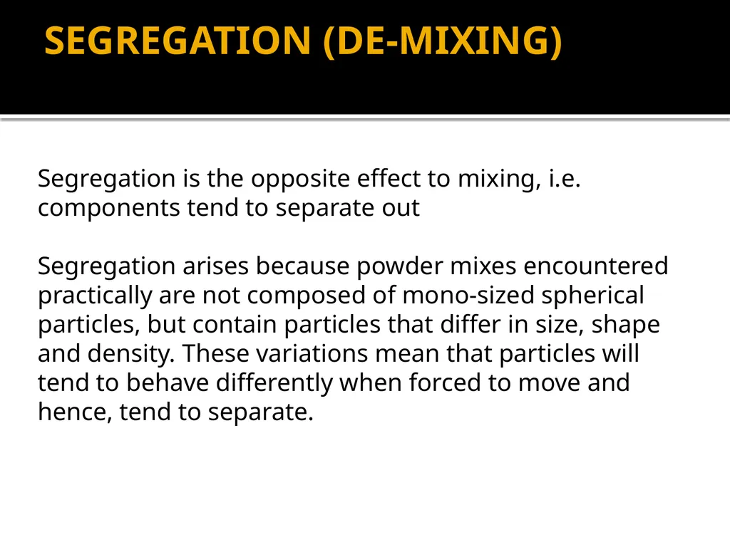 MIXING – Unit operation-General introduction, - slide 4 of 28