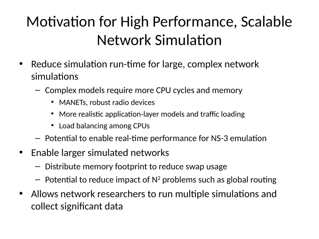 Distributed Simulation with NS-3 Ken Renard US - slide 4 of 38